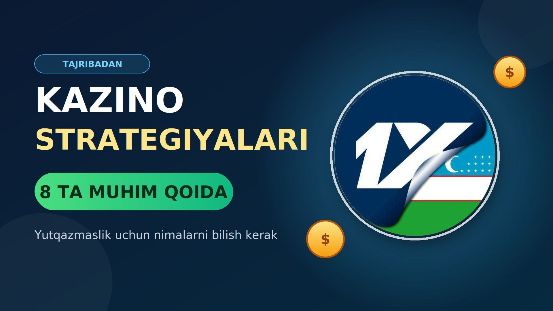 1xBet kazino: pul yo'qotmaslik uchun nimalarni bilish kerak