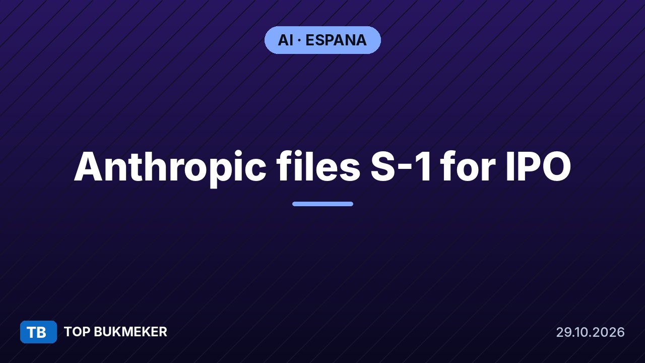 Anthropic presenta su S-1 para salir a bolsa: 16.300 millones de ingresos en el primer semestre